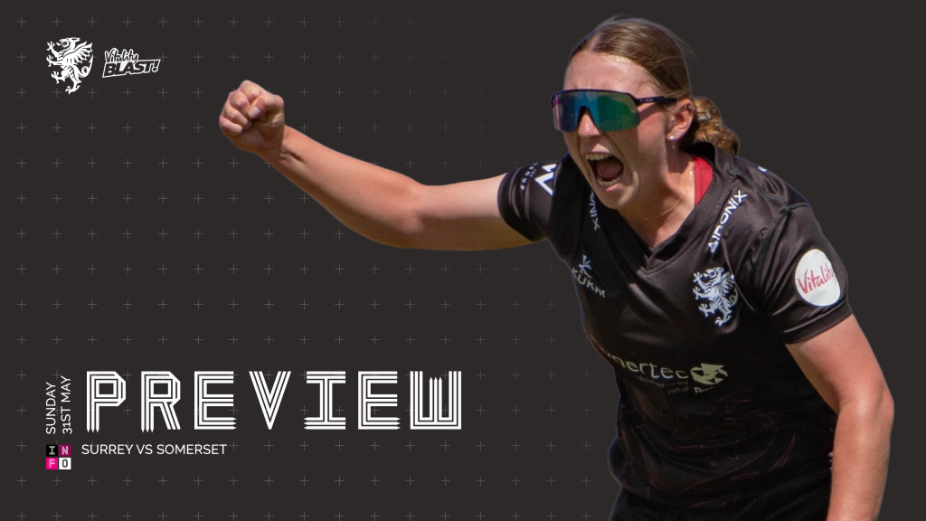 Vitality Blast Preview: Surrey v Somerset - Somerset