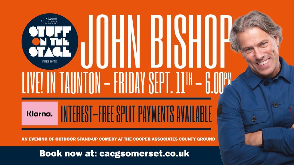 One Month to go until John Bishop! - Somerset