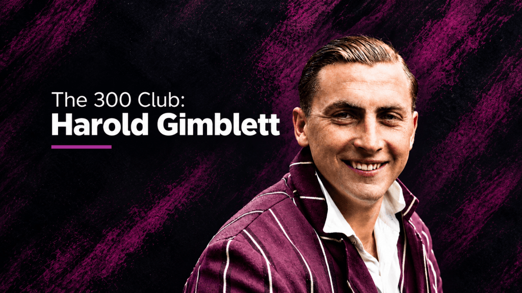 The 300 Club: Harold Gimblett - Somerset